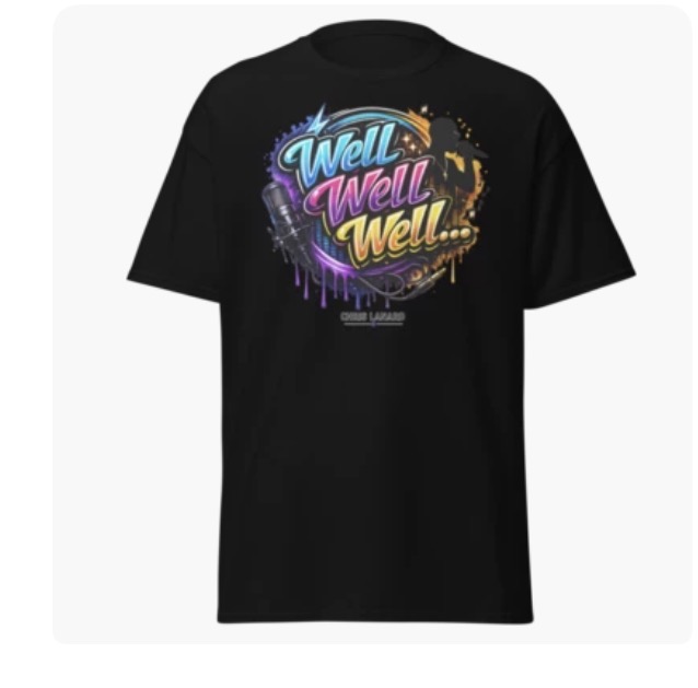 Well Well Well — Black T-shirt